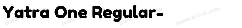 Yatra One Regular字体转换